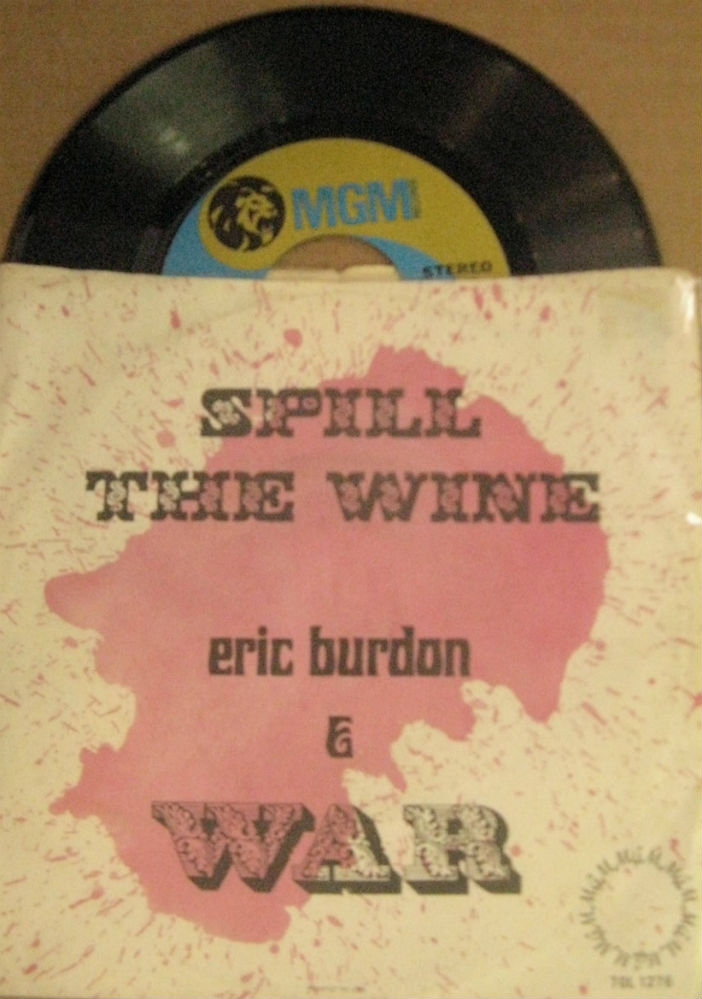 ERIC BURDON & WAR - Spill The Wine - 7inch (SP)